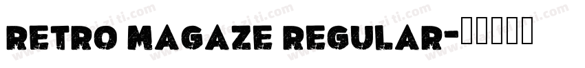Retro Magaze Regular字体转换